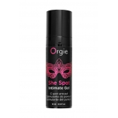 Интимный гель для G-точки ORGIE She Spot с возбуждающим эффектом - 15 мл. - ORGIE - купить с доставкой в Обнинске