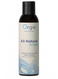 Интимный гель на водной основе Orgie All-Natural Acqua - 150 мл. - ORGIE - купить с доставкой в Обнинске