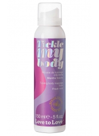 Массажная хрустящая пенка Tickle My Body Fresh Mint с ароматом мяты - 150 мл. - Love to Love - купить с доставкой в Обнинске