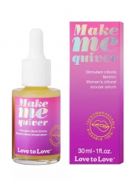 Возбуждающие капли для клитора Make Me Quiver - 30 мл. - Love to Love - купить с доставкой в Обнинске
