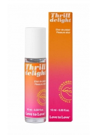 Возбуждающий гель Thrill Delight - 10 мл. - Love to Love - купить с доставкой в Обнинске