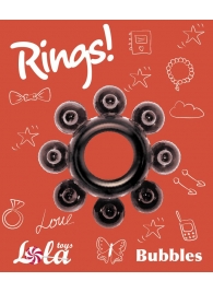 Чёрное эрекционное кольцо Rings Bubbles - Lola Games - в Обнинске купить с доставкой