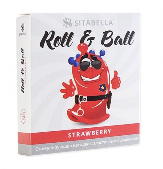 Стимулирующий презерватив-насадка Roll   Ball Strawberry - Sitabella - купить с доставкой в Обнинске